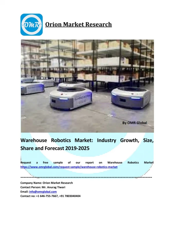 Warehouse Robotics Market: Industry Growth, Size, Share and Forecast 2019-2025