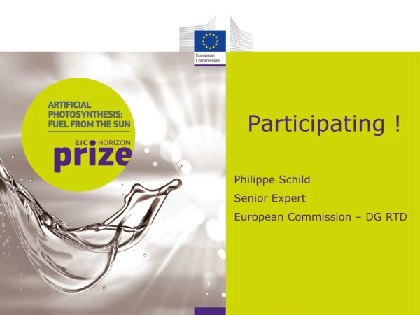 Philippe  Schild Senior Expert  European Commission – DG RTD
