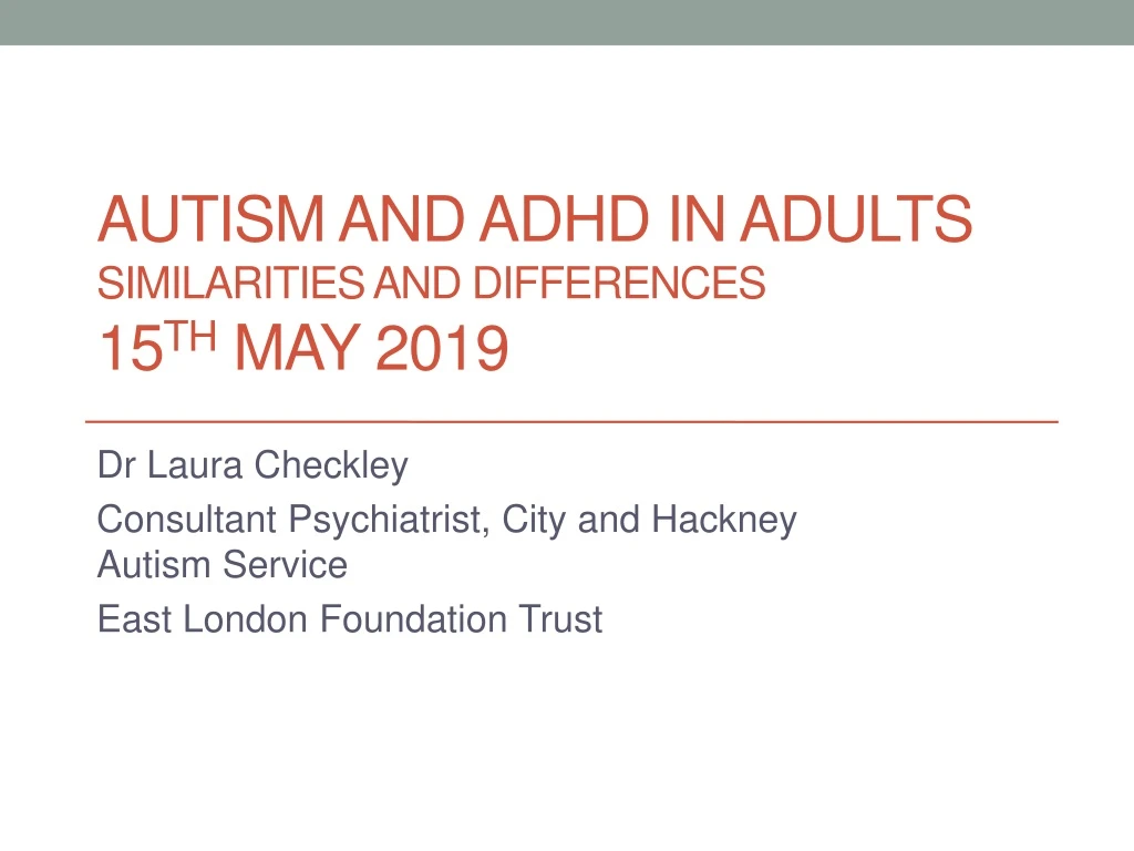 autism and adhd in adults similarities and differences 15 th may 2019