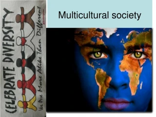 Multicultural Societies: Pros and Cons - slide 1