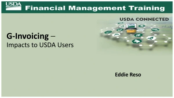 G-Invoicing  –  Impacts to USDA Users