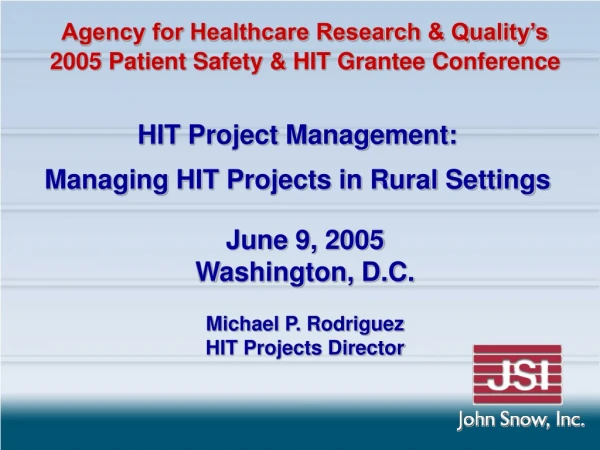HIT Project Management:  Managing HIT Projects in Rural Settings