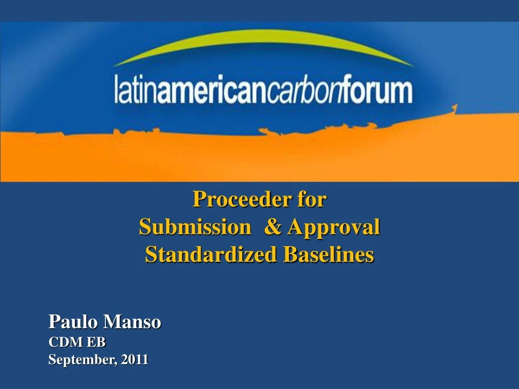 proceeder for submission approval standardized
