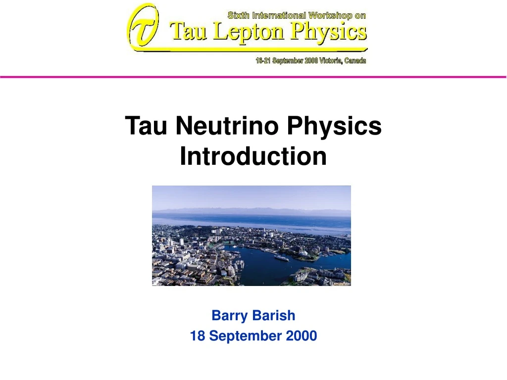 tau neutrino physics introduction