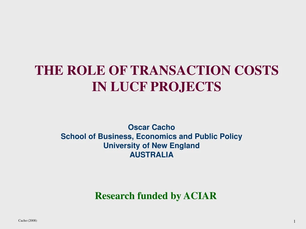 the role of transaction costs in lucf projects