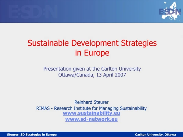 Sustainable Development Strategies  in Europe Presentation given at the Carlton University