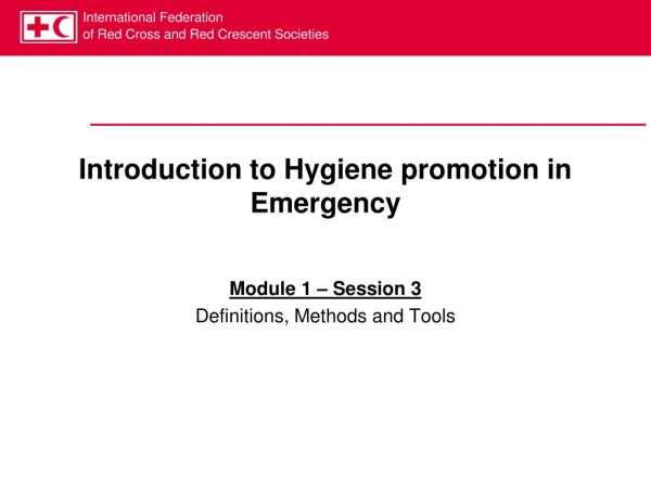 Introduction to Hygiene promotion in Emergency