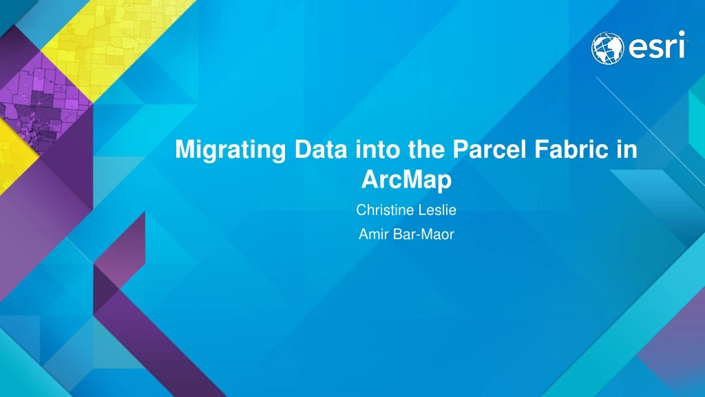migrating data into the parcel fabric in arcmap