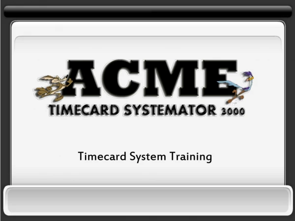 Timecard System Training
