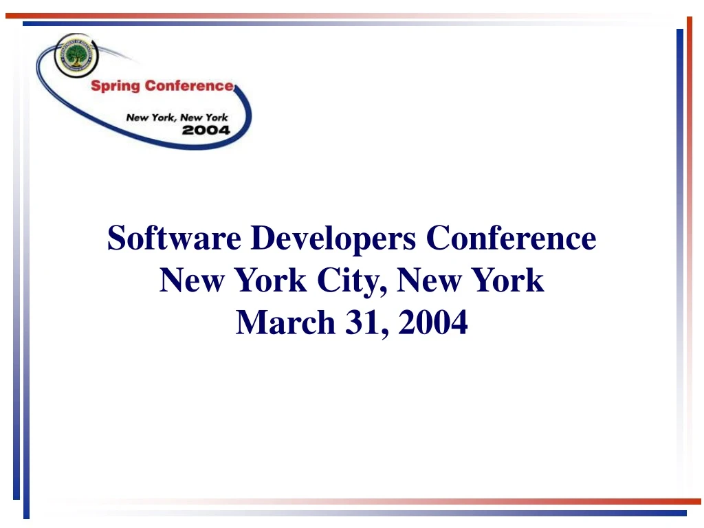 software developers conference new york city new york march 31 2004