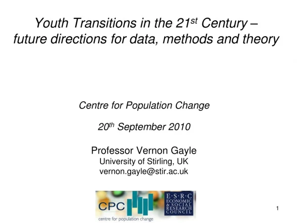 Youth Transitions in the 21 st  Century –  future directions for data, methods and theory