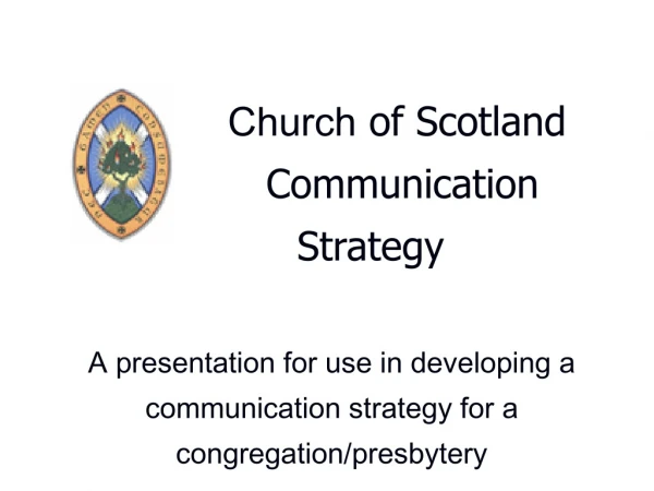 Church  of Scotland 			Communication   		 Strategy