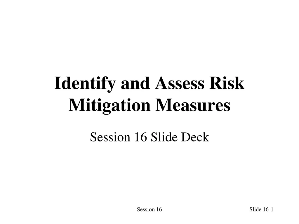 identify and assess risk mitigation measures