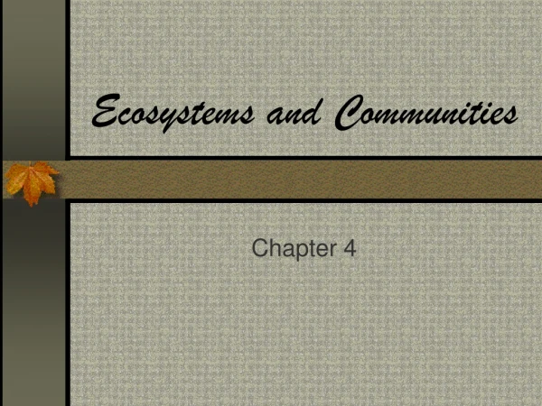 Ecosystems and Communities