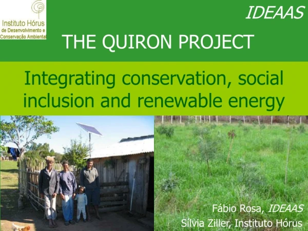 Integrating conservation, social inclusion and renewable energy