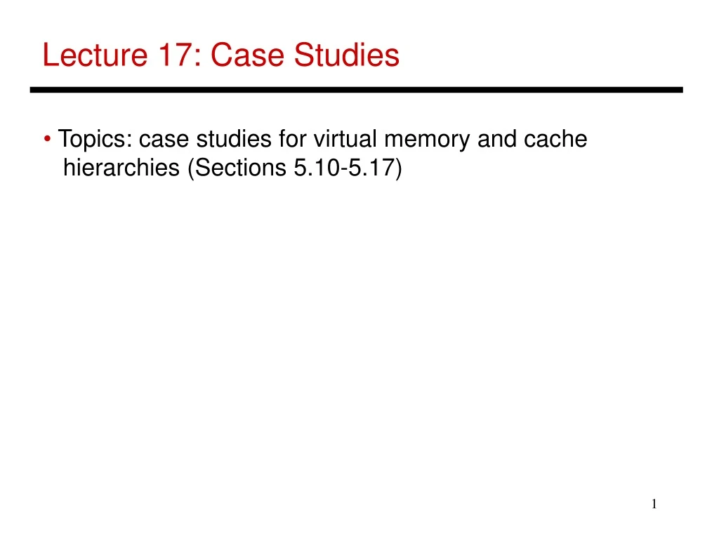 lecture 17 case studies