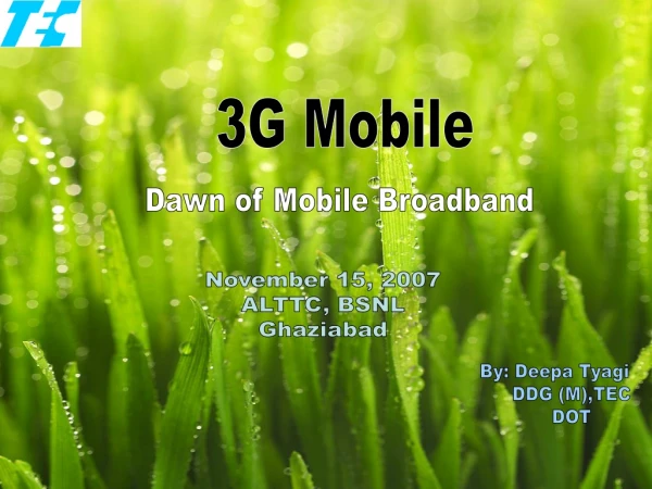 Dawn of Mobile Broadband