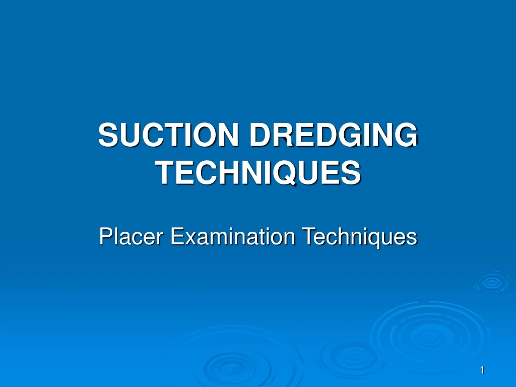 suction dredging techniques