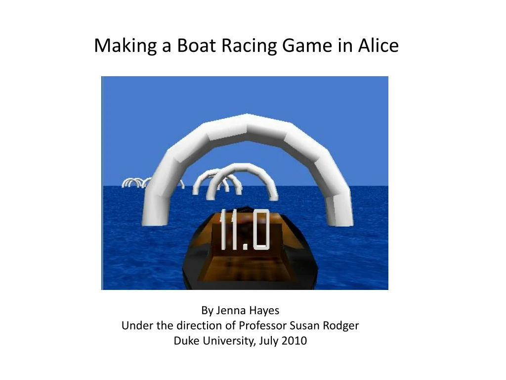 making a boat racing game in alice