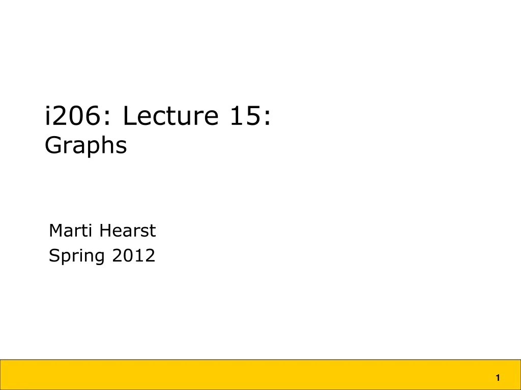 i206 lecture 15 graphs