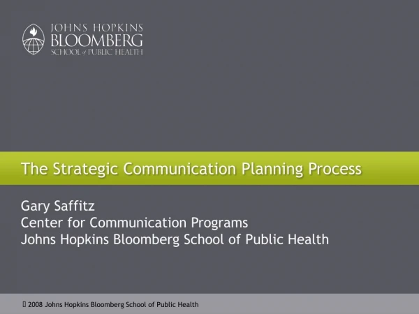 The Strategic Communication Planning Process