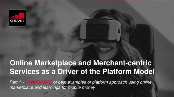Online Marketplace and Merchant-centric Services as a Driver of the Platform Model