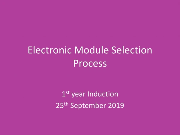 Electronic Module Selection Process