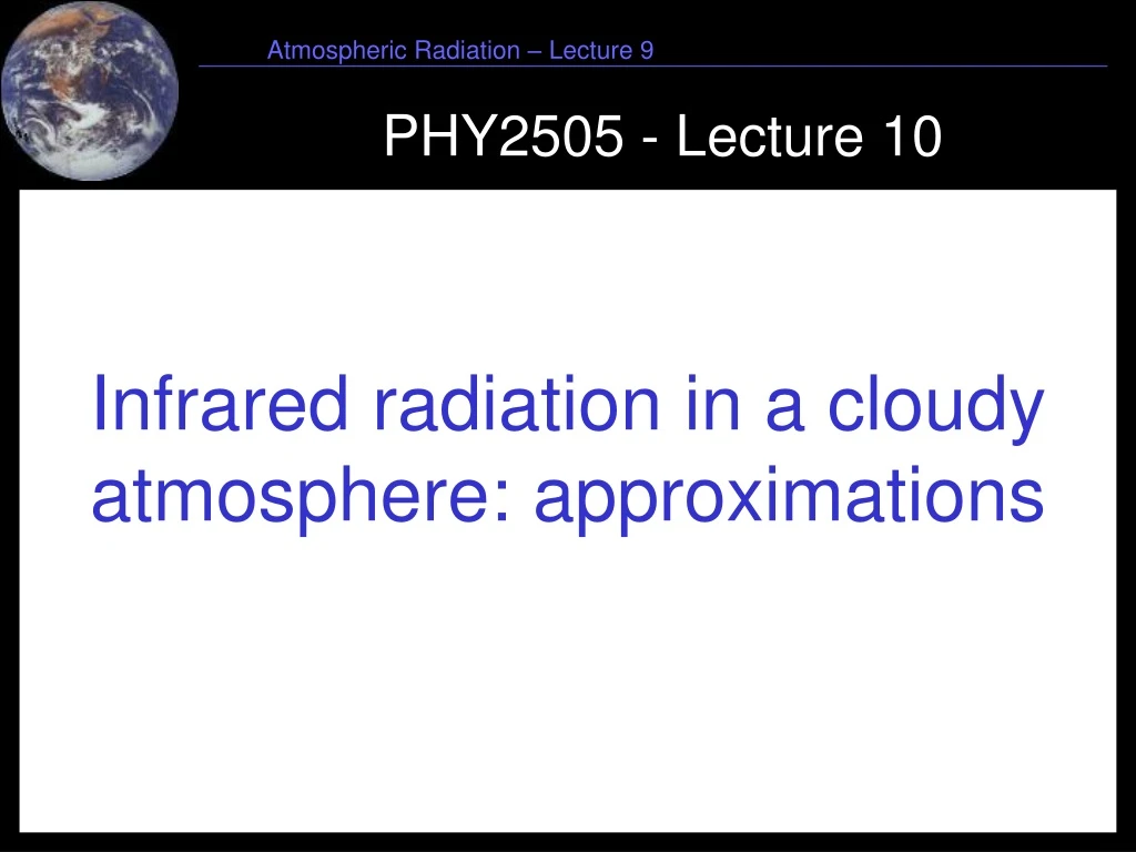 phy2505 lecture 10