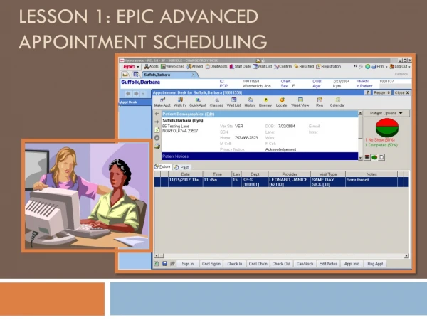 Lesson 1: Epic Advanced Appointment Scheduling