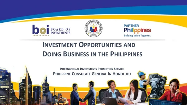 Investment Opportunities and Doing Business in the Philippines