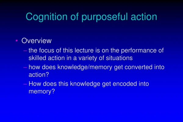 Cognition of purposeful action