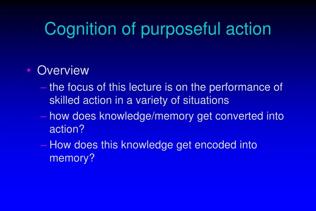 cognition of purposeful action