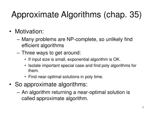 Approximate Algorithms (chap. 35)