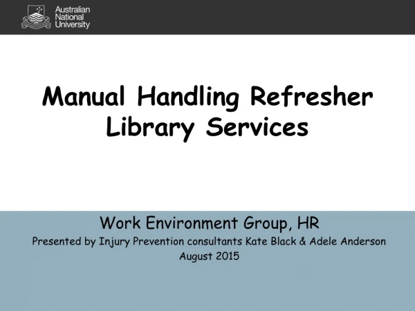 Manual Handling Refresher Library Services