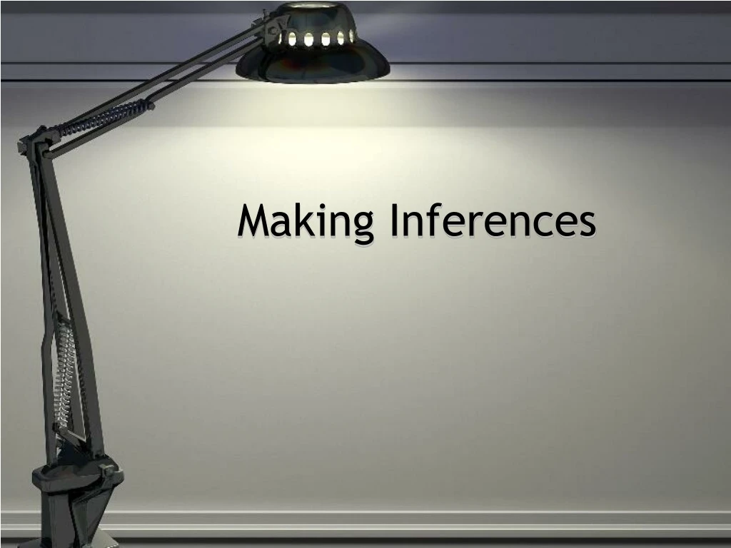 making inferences