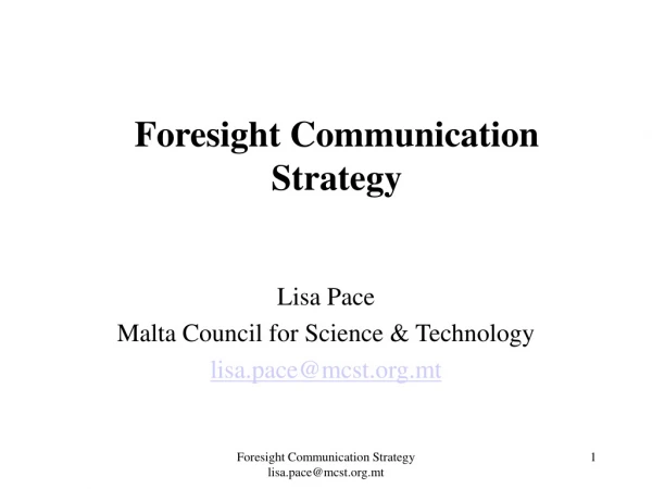 Foresight Communication Strategy