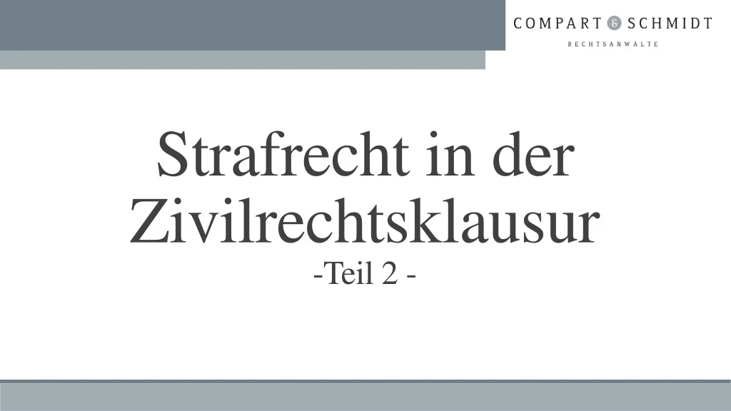 strafrecht in der zivilrechtsklausur teil 2