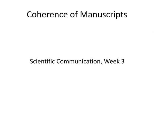 Coherence of Manuscripts