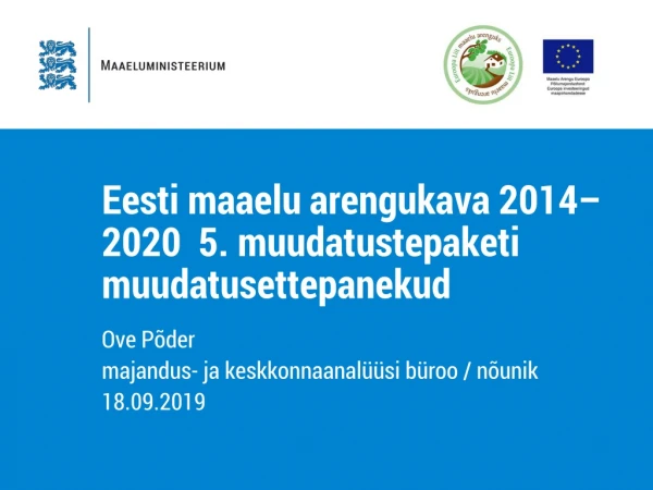 Eesti maaelu arengukava  2014–2020   5. muudatustepaketi muudatusettepanekud
