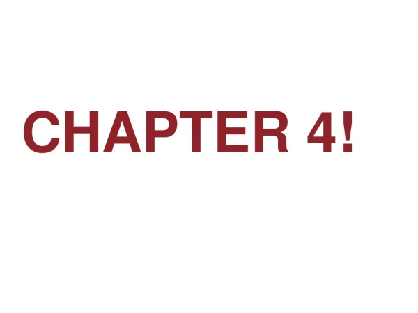 CHAPTER 4!
