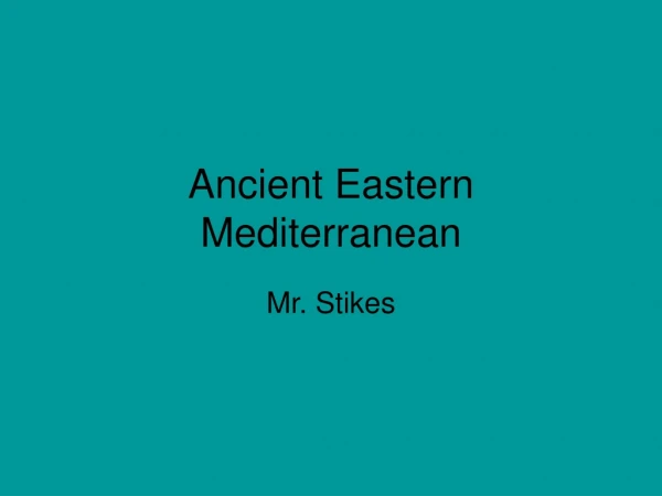 Ancient Eastern Mediterranean