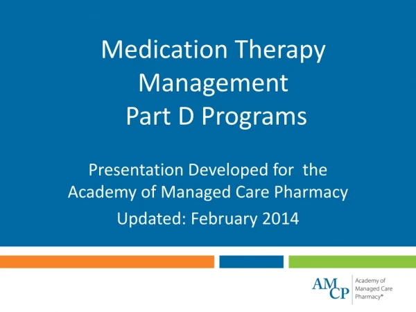 Medication Therapy Management  Part D Programs