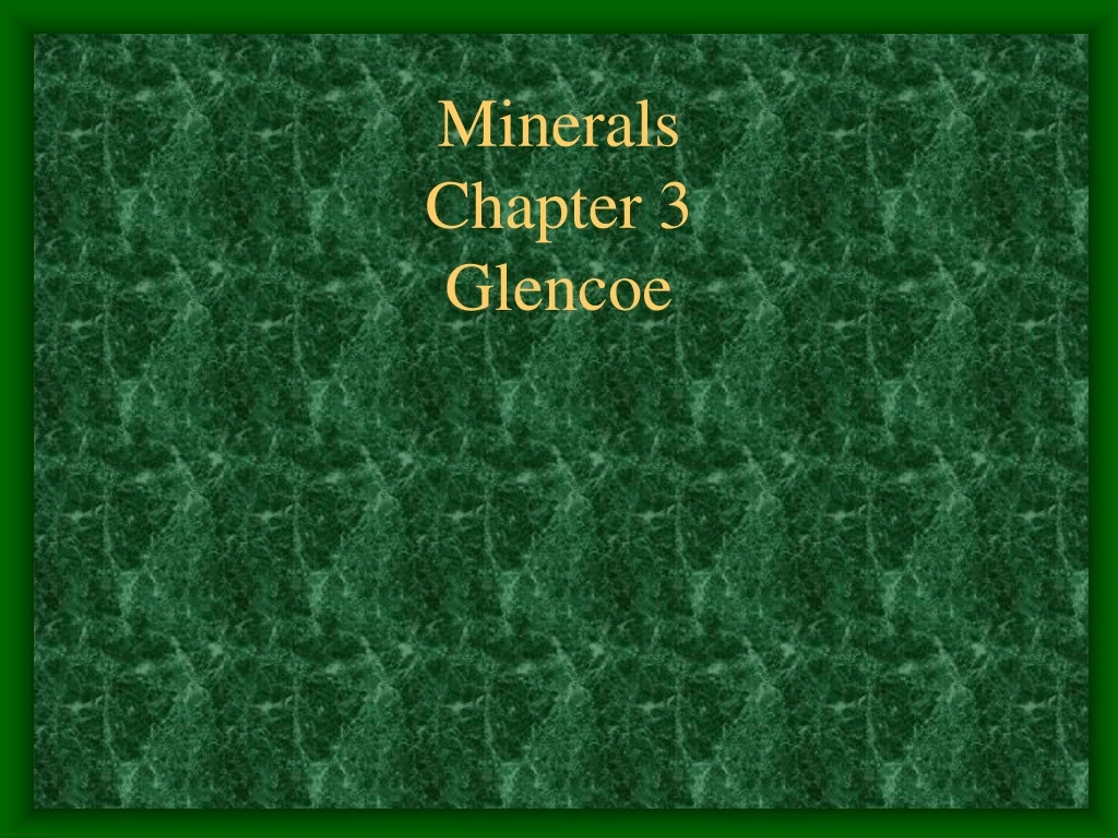 minerals chapter 3 glencoe