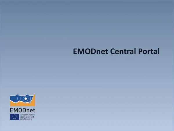 EMODnet  Central  P ortal