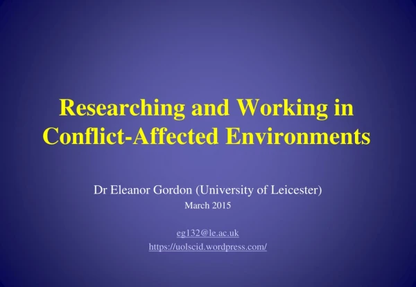 Researching and Working in Conflict-Affected Environments