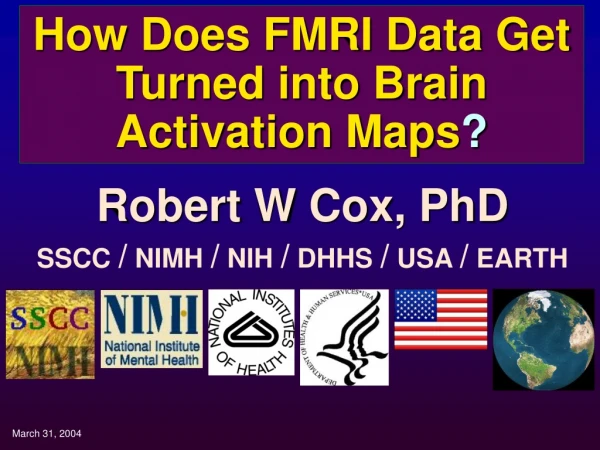 How Does FMRI Data Get Turned into Brain Activation Maps ?