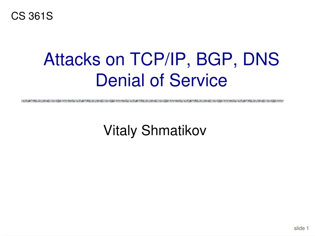 attacks on tcp ip bgp dns denial of service