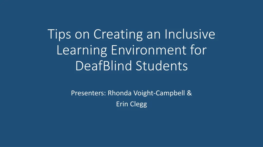 tips on creating an inclusive learning environment for deafblind students