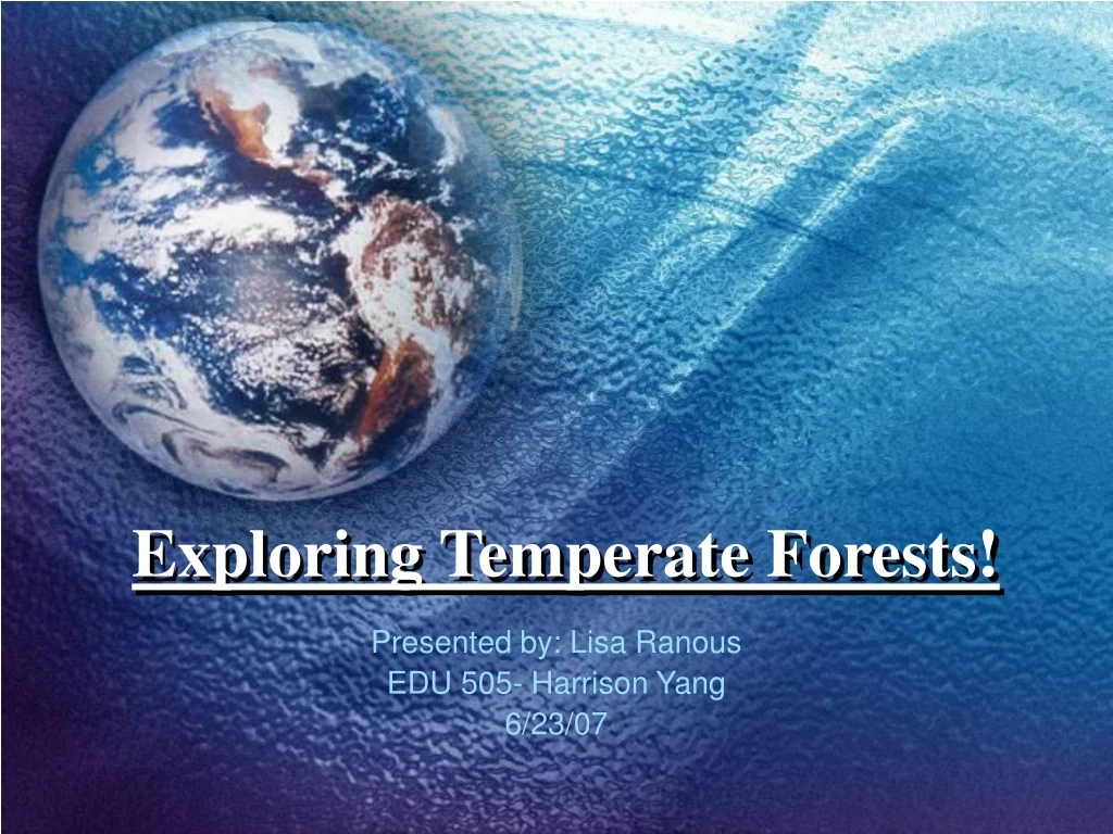 exploring temperate forests