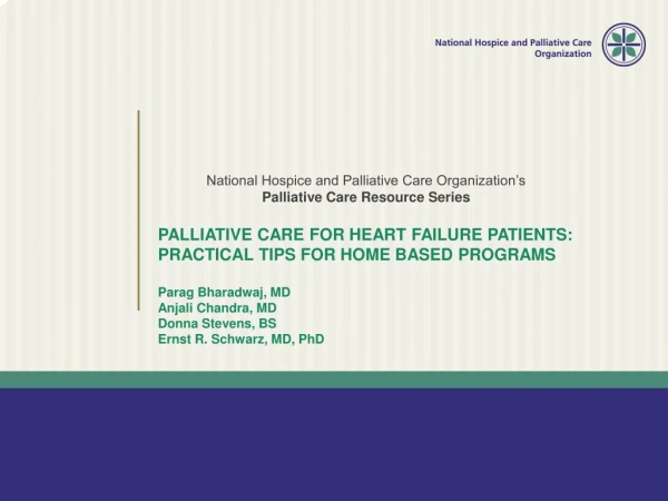 ﻿ National Hospice and Palliative Care Organization’s Palliative Care Resource Series
